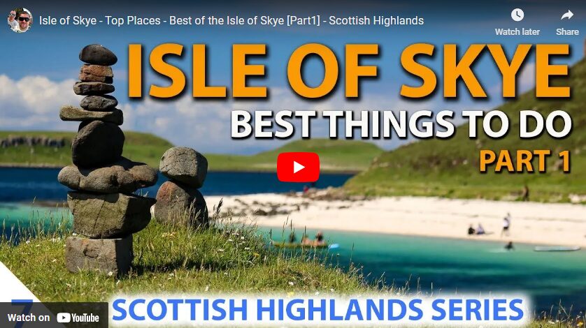 Isle of Skye - Top Places - Best of the Isle of Skye [Part1]