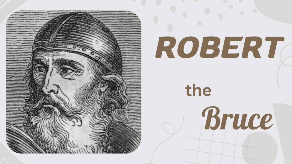 Robert the Bruce