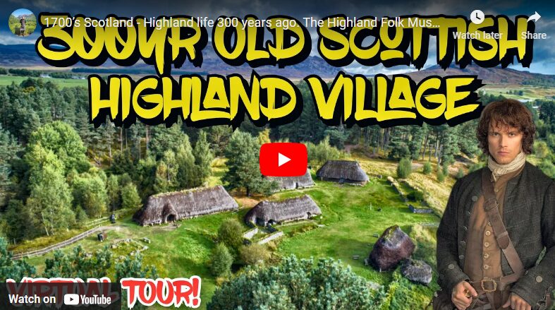 1700’s Scotland - Highland life 300 years ago - The Highland Folk Museum