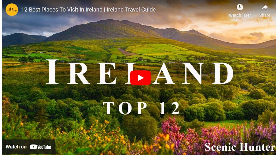 Ireland Top 12 Places to Visit